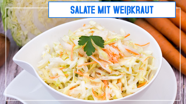 Salate mit Weißkraut